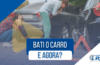 O que fazer após bater o carro