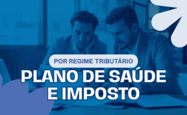 Sócio e contador analisando planilhas de uma empresa, representando o efeito do plano de saúde empresarial em cada regime tributário